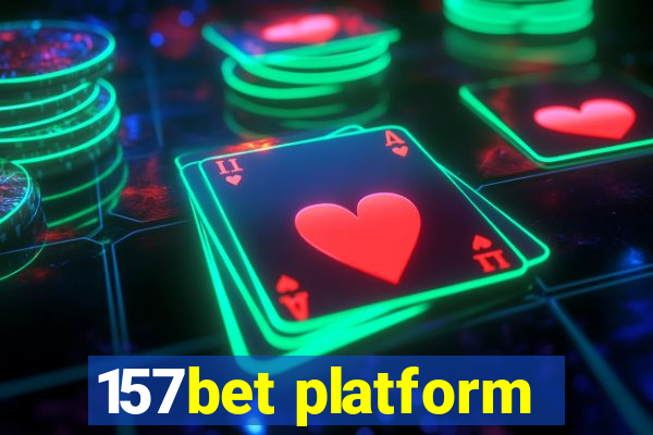 157bet platform